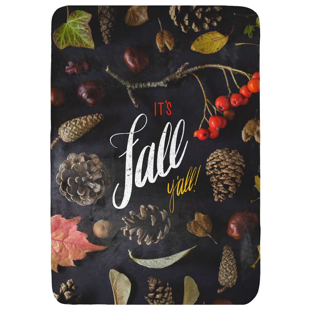It's Fall Y'all Throw Blanket