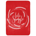 Let's Snuggle Throw Blanket