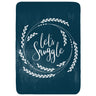 Let's Snuggle Throw Blanket