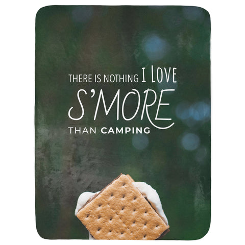 Nothing I Love S'More Than Camping Throw Blanket