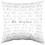 Be Mine Decorative Pillow - 2 Sizes