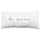 Be Mine Decorative Pillow - 2 Sizes